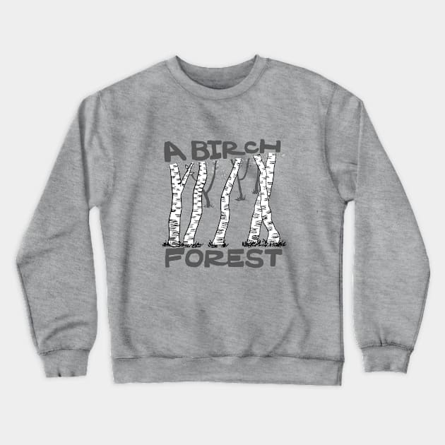 a birch forest Crewneck Sweatshirt by zzzozzo